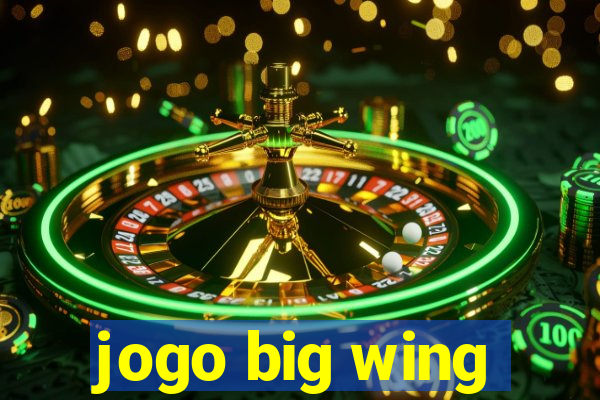 jogo big wing